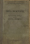 ORTA MEKTEP. QAZAQ TJLJ MEN QAZAQ ӘDEBIETJ